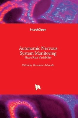 Theodoros Aslanidis - Autonomic Nervous System Monitoring, Inbunden. Tillgänglighet: Lägg i varukorg