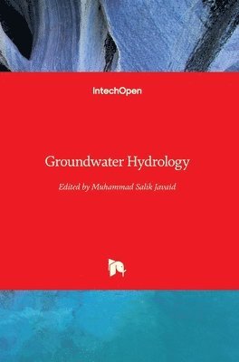 Muhammad Salik Javaid - Groundwater Hydrology, Inbunden