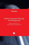 Railway Transport Planning and Manageme