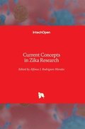 Current Concepts in Zika Research