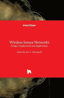 Siva Yellampalli - Wireless Sensor Networks, Inbunden