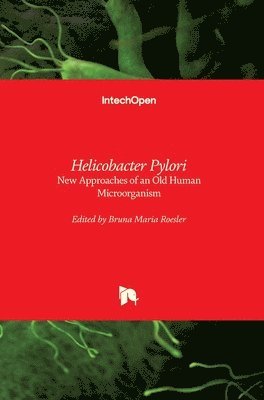 Bruna Maria Roesler - Helicobacter Pylori, Inbunden. Tillgänglighet: Lägg i varukorg
