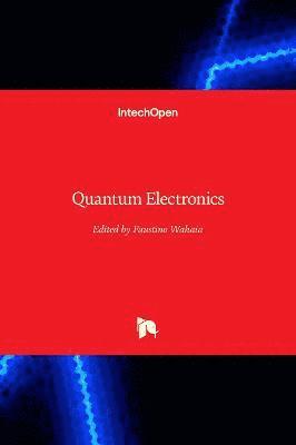Faustino Wahaia - Quantum Electronics, Inbunden