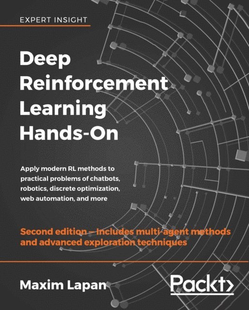 Maxim Lapan - Deep Reinforcement Learning Hands-On, E-bok