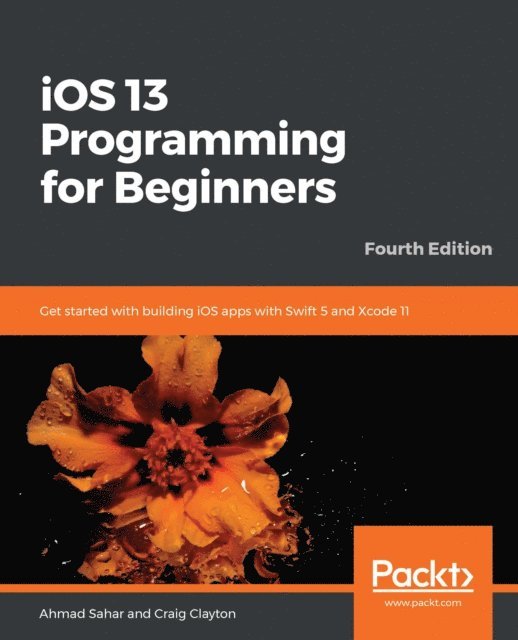Craig Clayton, Ahmad Sahar - iOS 13 Programming for Beginners, E-bok