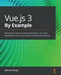 Vue.js 3 By Example