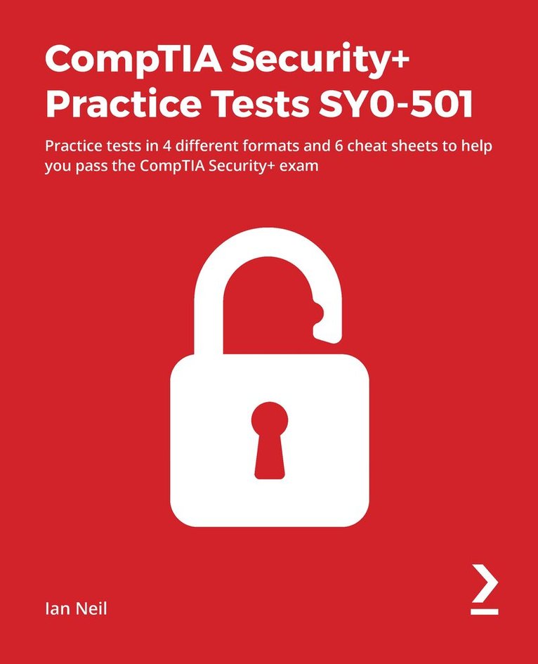 Ian Neil - CompTIA Security+ Practice Tests SY0-501, Häftad