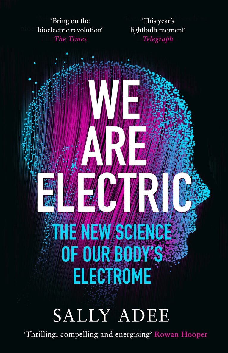 Sally Adee - We Are Electric, Häftad