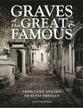 Graves of the Great and Famous