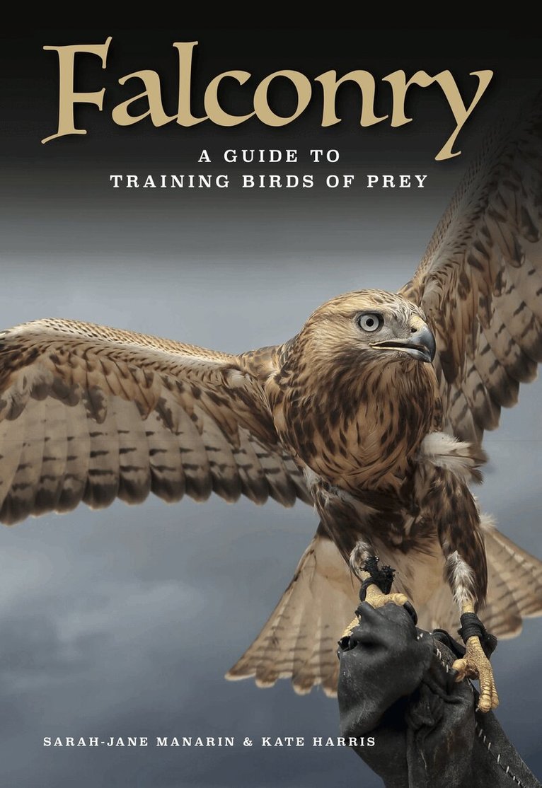 Sarah-Jane Manarin, Kate Harris - Falconry, Inbunden