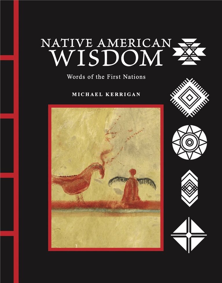 Michael Kerrigan - Native American Wisdom, Inbunden