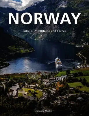 Claudia Martin - Norway: Land of Mountains and Fjords, Inbunden. Tillgänglighet: Lägg i varukorg