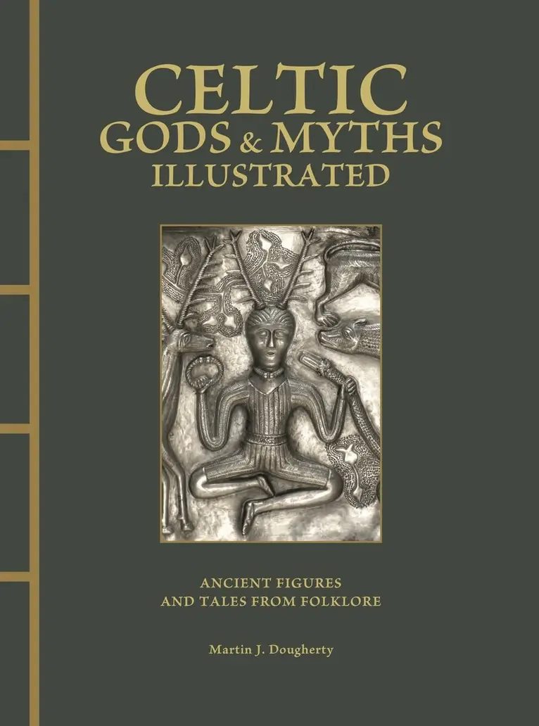 Martin J Dougherty - Celtic Gods & Myths Illustrated, Inbunden. Tillgänglighet: Kommande