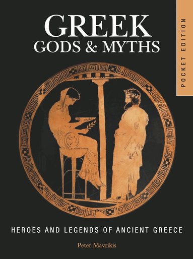 Peter Mavrikis - Greek Gods & Myths, Häftad