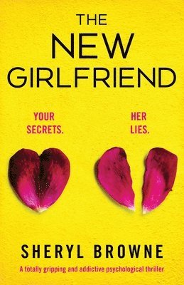 Sheryl Browne - New Girlfriend, Häftad