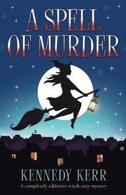 Kennedy Kerr - Spell of Murder, Häftad