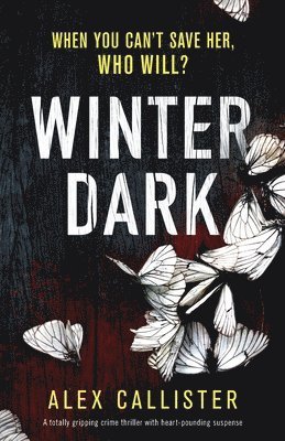 Alex Callister - Winter Dark, Häftad