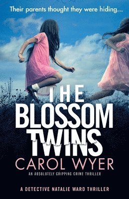 Carol Wyer - Blossom Twins, Häftad