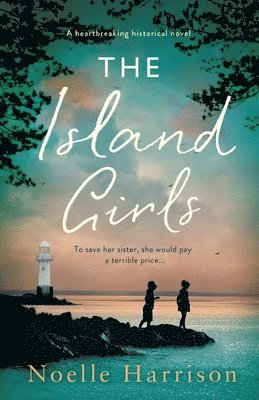 Noelle Harrison - Island Girls, Häftad