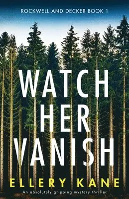 Watch Her Vanish
