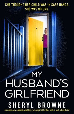 Sheryl Browne - My Husband's Girlfriend, Häftad