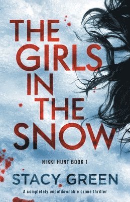 Stacy Green - Girls in the Snow, Häftad