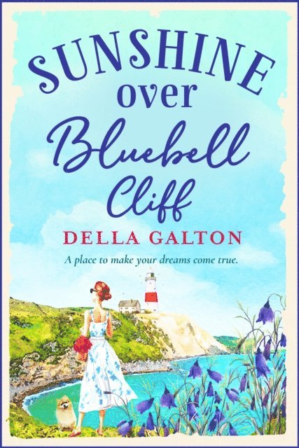 Della Galton - Sunshine Over Bluebell Cliff, E-bok