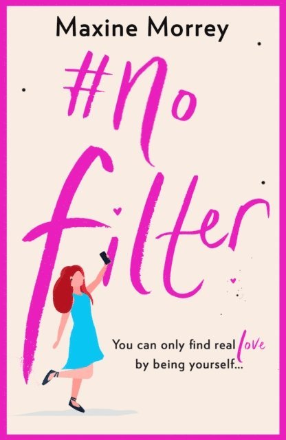 Maxine Morrey - #No Filter, E-bok