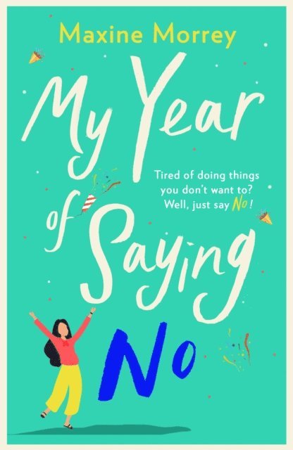 Maxine Morrey - My Year of Saying No, E-bok