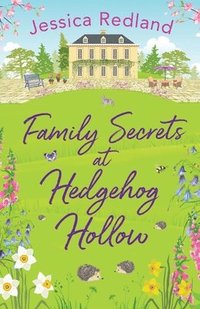 Family Secrets at Hedgehog Hollow