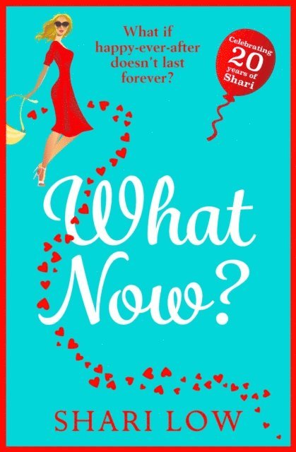 Shari Low - What Now?, E-bok