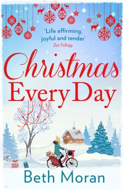 Beth Moran - Christmas Every Day, E-bok