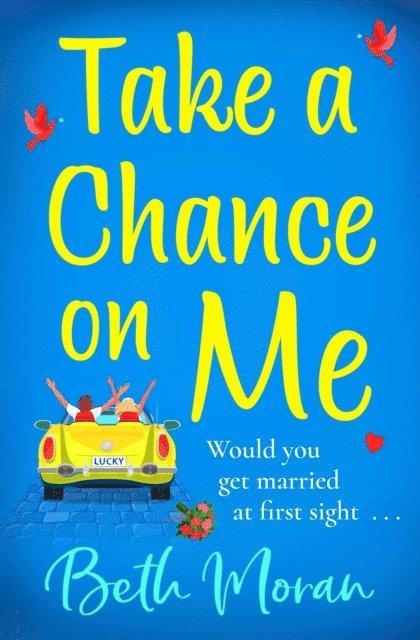 Beth Moran - Take a Chance on Me, E-bok