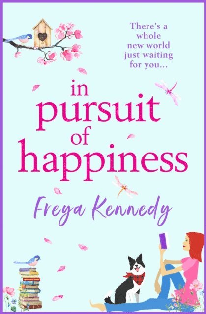 Freya Kennedy - In Pursuit of Happiness, E-bok