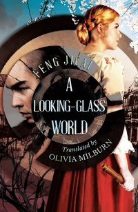 A Looking-Glass World