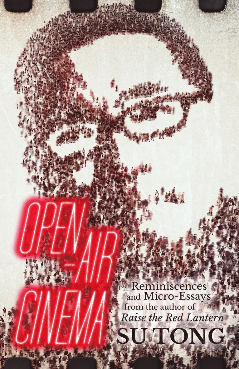 Su Tong - Open-Air Cinema, Häftad. Tillgänglighet: Tillfälligt slut