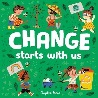 Change Starts With Us av Sophie Beer