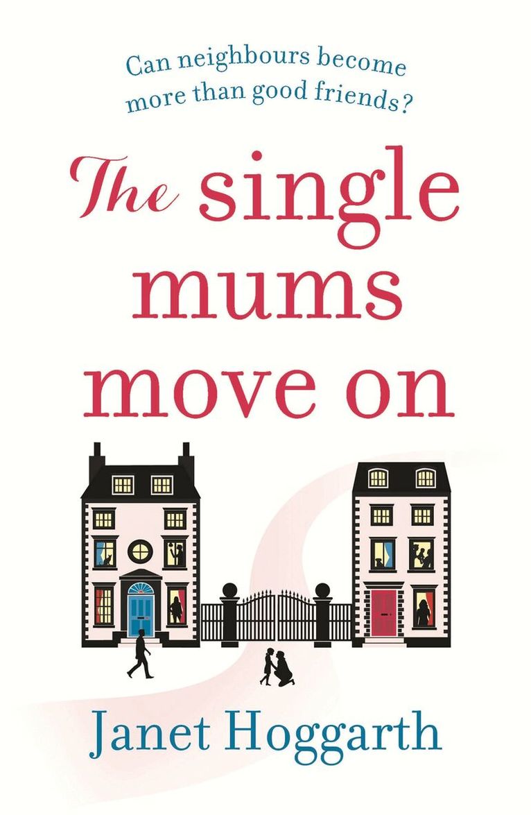 Janet Hoggarth - Single Mums Move On, Häftad