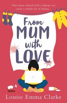 Louise Emma Clarke - From Mum With Love, Häftad