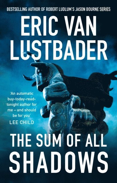Eric Van Lustbader - Sum of All Shadows, E-bok