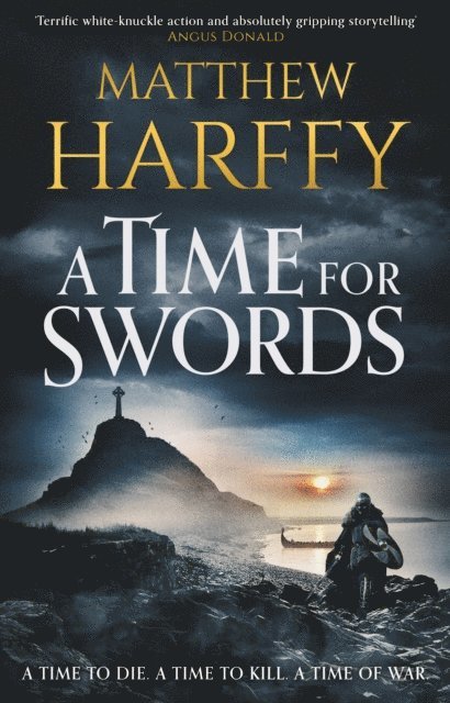 Matthew Harffy - Time for Swords, E-bok. Tillgänglighet: Lägg i varukorg