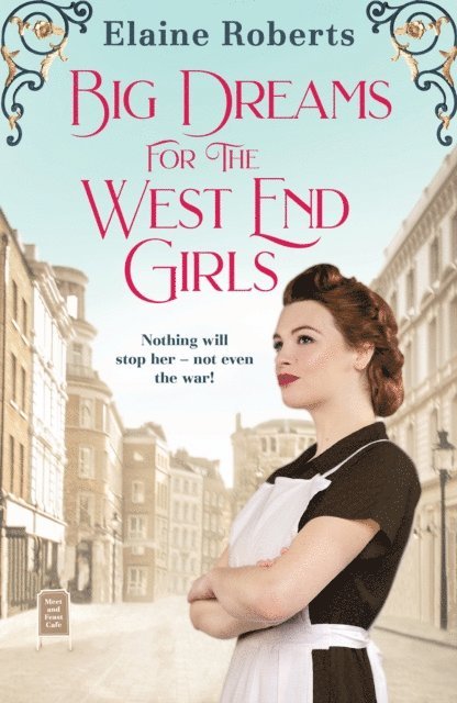 Elaine Roberts - Big Dreams for the West End Girls, E-bok