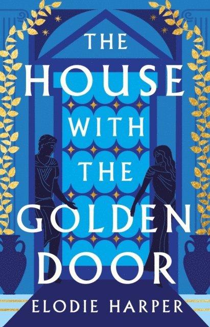 Elodie Harper - House With the Golden Door, E-bok