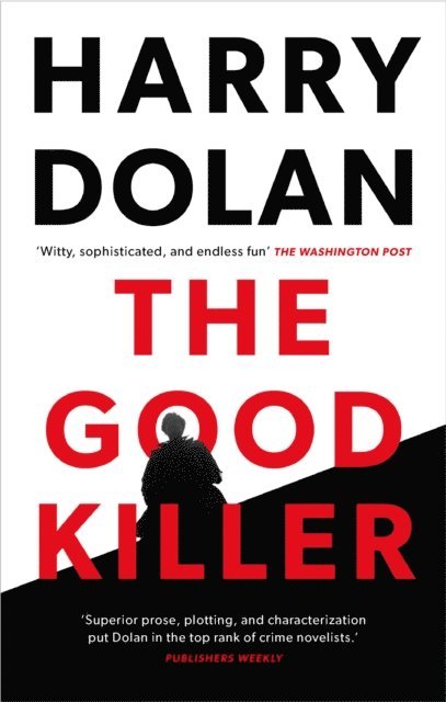 Harry Dolan - Good Killer, E-bok