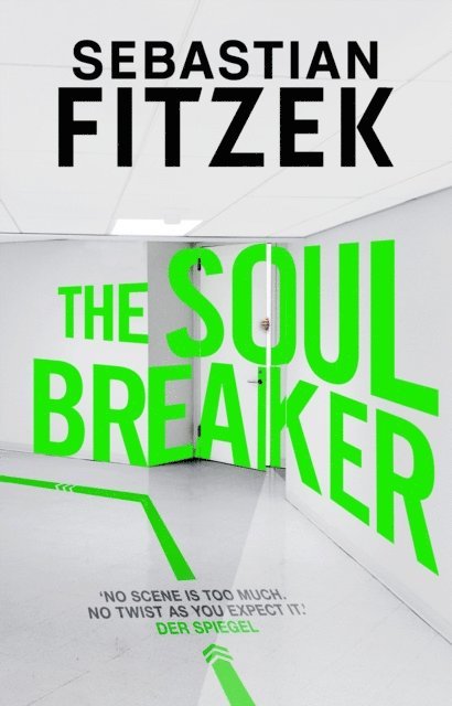 Sebastian Fitzek - Soul Breaker, E-bok