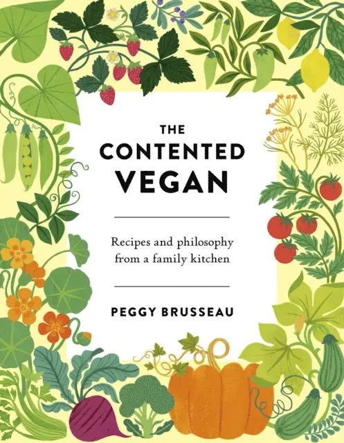 Peggy Brusseau - Contented Vegan, E-bok. Tillgänglighet: Lägg i varukorg