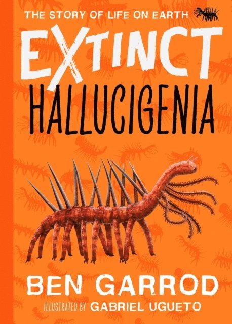 Ben Garrod - Hallucigenia, E-bok