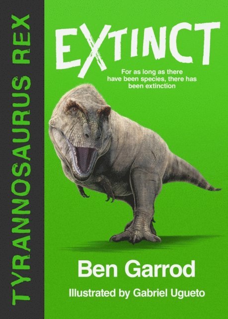 Ben Garrod - Tyrannosaurus Rex, E-bok
