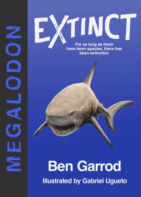 Ben Garrod - Megalodon, E-bok