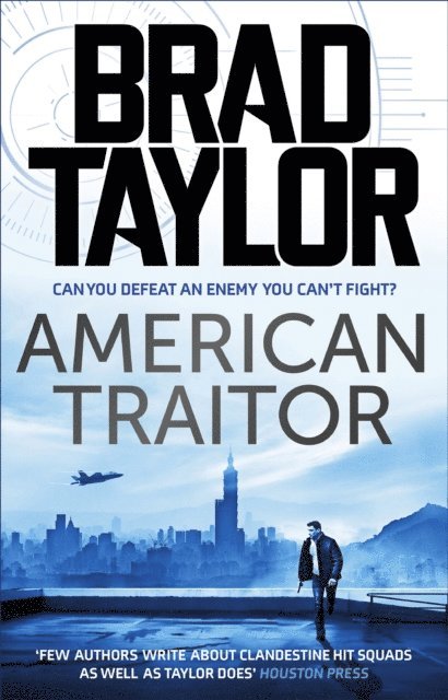 Brad Taylor - American Traitor, E-bok